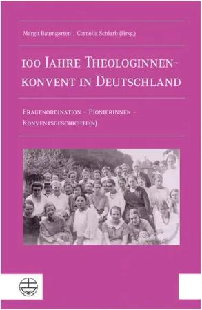 100 Jahre Theologinnenkonvent in Deutschland