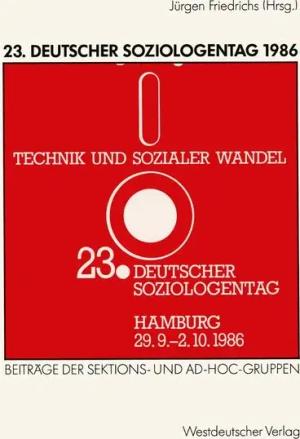 23. Deutscher Soziologentag 1986