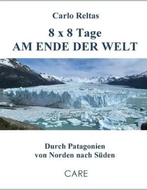 8 x 8 Tage am Ende der Welt