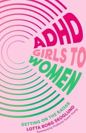 ADHD Girls to Women