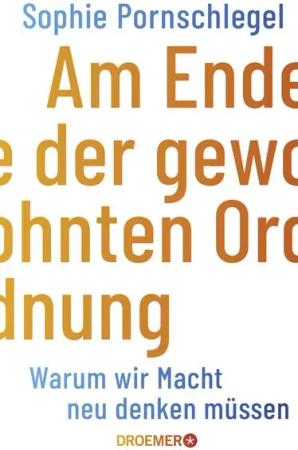 Am Ende der gewohnten Ordnung