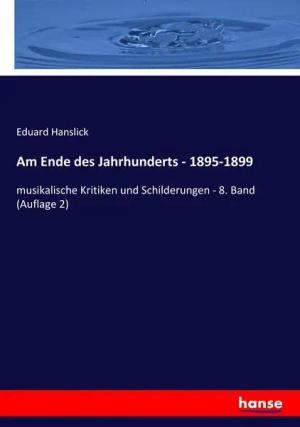 Am Ende des Jahrhunderts - 1895-1899