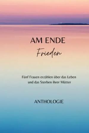 AM ENDE Frieden