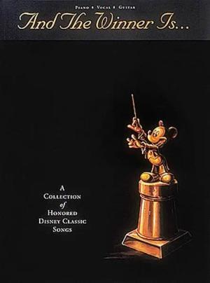 And the Winner Is: A Collection of Honored Disney Classic Songs