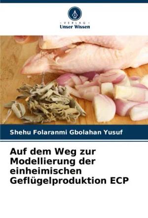 Auf dem Weg zur Modellierung der einheimischen Geflügelproduktion ECP