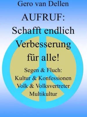 Aufruf:Schafft endlich Verbesserung für alle!
