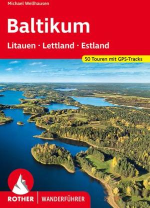 Baltikum – Litauen, Lettland und Estland