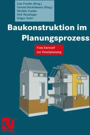 Baukonstruktion im Planungsprozess