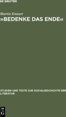 »Bedenke das Ende«