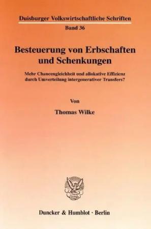 Besteuerung von Erbschaften und Schenkungen.