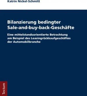Bilanzierung bedingter Sale-and-buy-back-Geschäfte