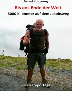 Bis ans Ende der Welt – 3000 Kilometer auf dem Jakobsweg