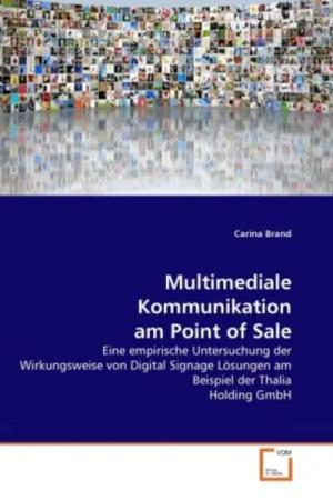 Brand, C: Multimediale Kommunikation am Point of Sale