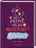 COPPENRATH 63259 Heitere Geschichten:Was reimt sich auf Wochenende? Prosecco!