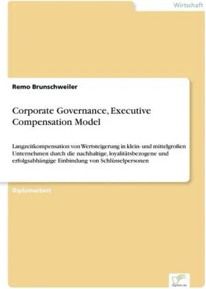 Corporate Governance, Executive Compensation Model