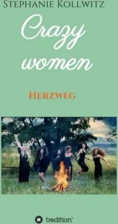 Crazy women - Herzweg