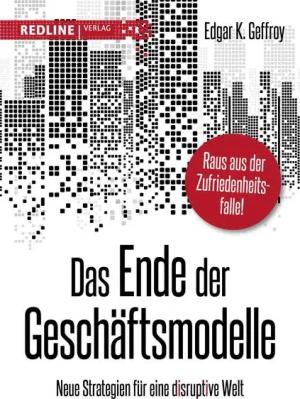 Das Ende der Geschäftsmodelle
