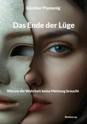 Das Ende der Lüge