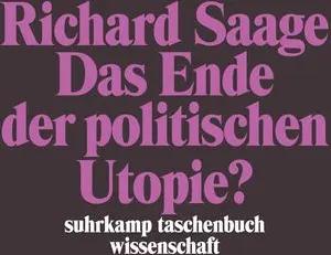 Das Ende der politischen Utopie?