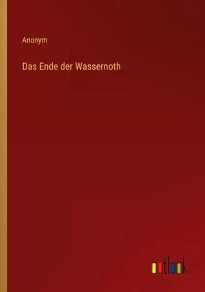 Das Ende der Wassernoth