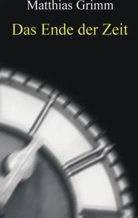 Das Ende der Zeit