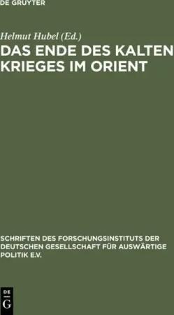 Das Ende des Kalten Krieges im Orient
