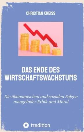 Das Ende des Wirtschaftswachstums