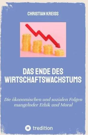Das Ende des Wirtschaftswachstums