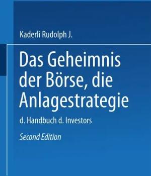 Das Geheimnis der Börse: Die Anlagestrategie