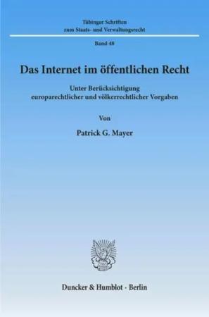 Das Internet im öffentlichen Recht.