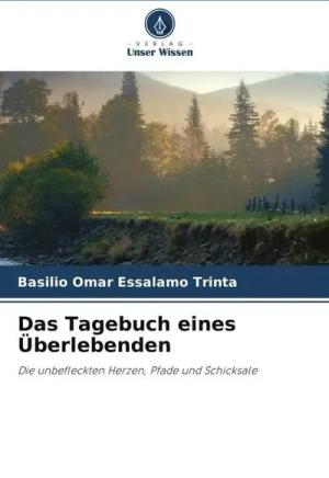 Das Tagebuch eines Überlebenden