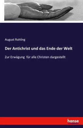 Der Antichrist und das Ende der Welt