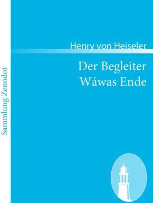 Der Begleiter /Wáwas Ende
