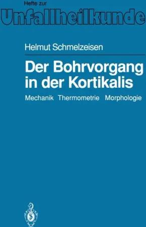 Der Bohrvorgang in der Kortikalis