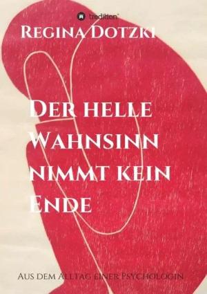 Der helle Wahnsinn nimmt kein Ende