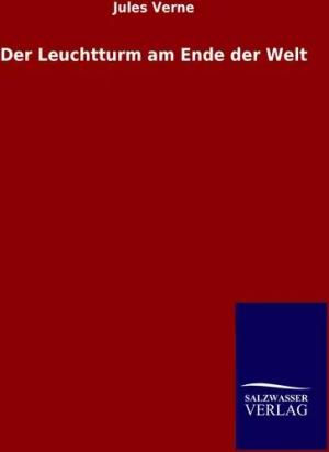 Der Leuchtturm am Ende der Welt