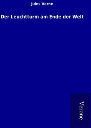 Der Leuchtturm am Ende der Welt