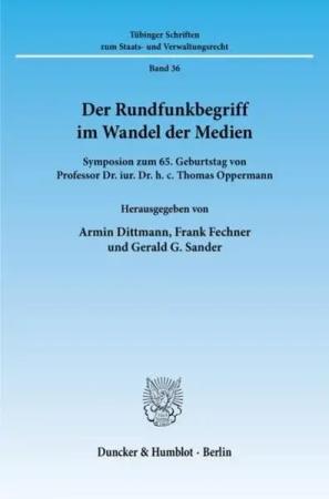 Der Rundfunkbegriff im Wandel der Medien.