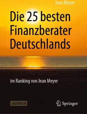 Die 25 besten Finanzberater Deutschlands im Ranking von Jean Meyer