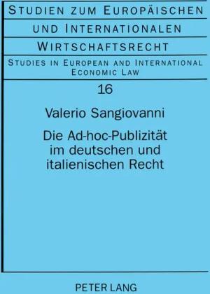 Die Ad-hoc-Publizität im deutschen und italienischen Recht