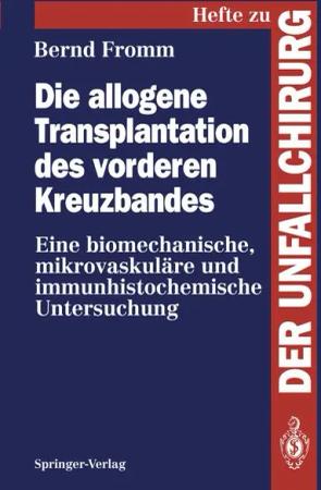 Die allogene Transplantation des vorderen Kreuzbandes