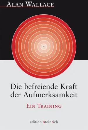 Die befreiende Kraft der Aufmerksamkeit