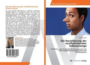 Die Novellierung der strafbefreienden Selbstanzeige
