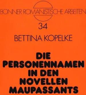 Die Personennamen in den Novellen Maupassants