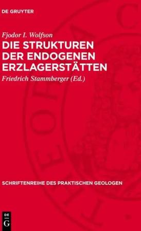 Die Strukturen der endogenen Erzlagerstätten
