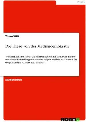 Die These von der Mediendemokratie