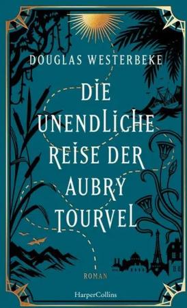 Die unendliche Reise der Aubry Tourvel