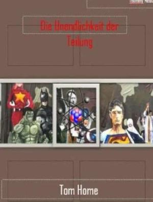 Die Unendlichkeit der Teilung