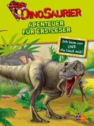 Dinosaurier. Abenteuer für Erstleser