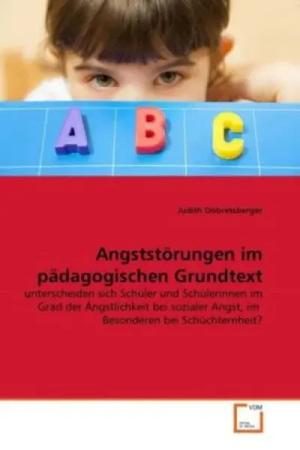 Dobretsberger, J: Angststörungen im pädagogischen Grundtext